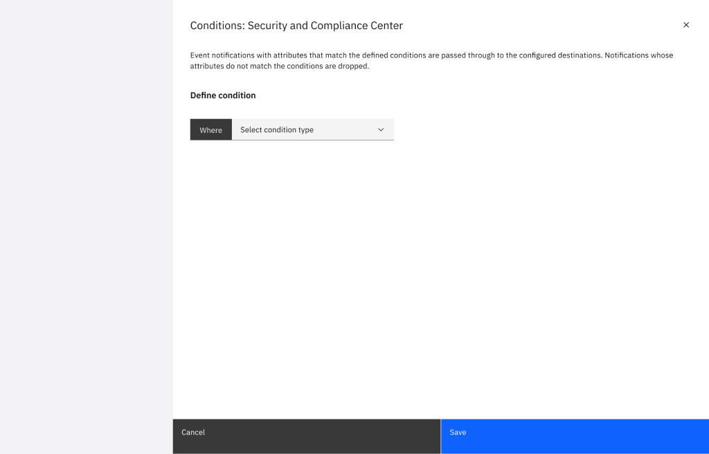Event Notifications condition panel before a rule is selected